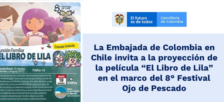 La Embajada de Colombia en Chile invita a la proyección de la película “El Libro de Lila” en el marco del Festival Ojo de Pescado