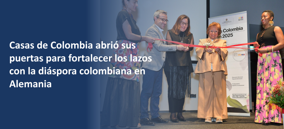 Casas de Colombia abrió sus puertas para fortalecer los lazos con la diáspora colombiana en Alemania