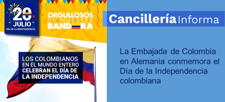 La Embajada de Colombia en Alemania conmemora el Día de la Independencia 