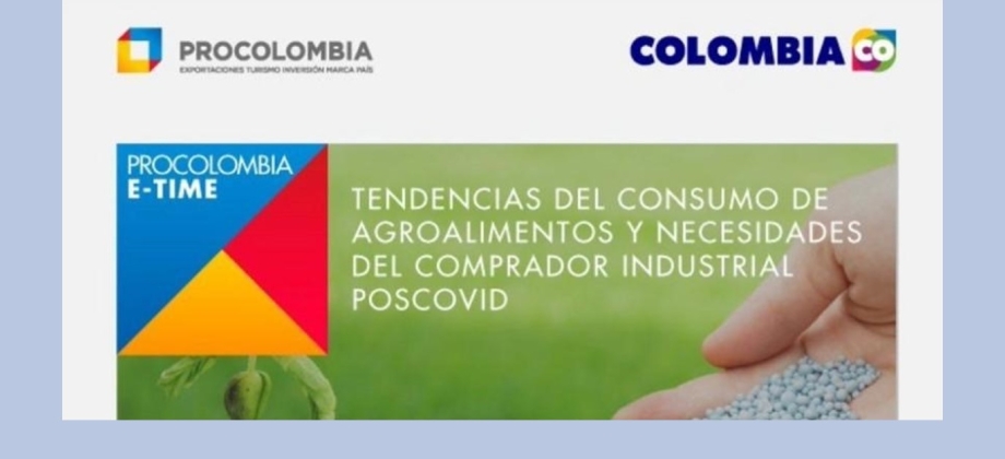 Embajada de Colombia en Trinidad y Tobago participó en el webinar ‘Tendencias del consumo de agroalimentos y necesidades del comprador industrial posCovid