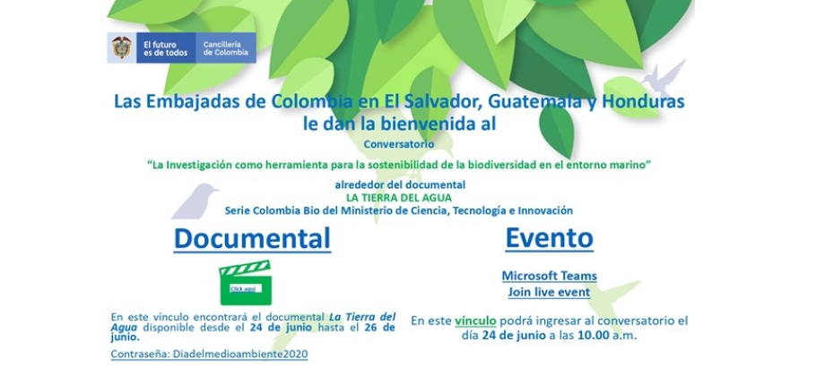 Las Embajadas de Colombia en El Salvador, Honduras y Guatemala, celebraron la biodiversidad con un conversatorio alrededor de La tierra del agua